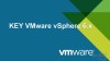 Key VMware vShere 6