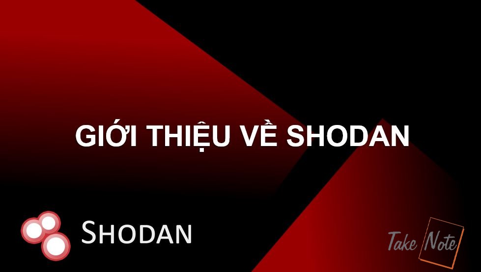 Bải 1 - Giới thiệu về Shodan